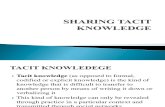 Sharing Tacit Knowledge