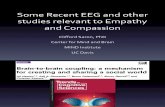 Some Recent EEG and Other Studies Relevant to Empathy & Compassion- Clifford Saron