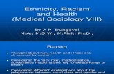 Medical Sociology VIII Ethnicity, Racism
