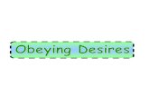 Obeying Desires