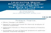 ICEM 2012 - TUT3 - Improving Motor Effiency and Motor Miniaturisation - The Role of Thermal Simulation