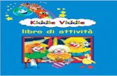 Kiddie Viddie - Libro di attività 1