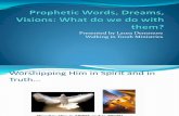 Prophetic Words, Dreams, Visions