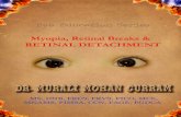 Myopia, Retinal Detachment- Dr. Murali Mohan Gurram