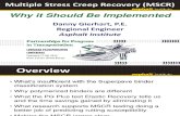 S43_Why the Multiple Stress Creep Recovery (MSCR) Test Should Be Implemented_LTC2013