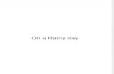 On a Rainy day - A Preview