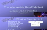 The Waveguide Cutoff Method