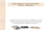Tipologia instituţiilor Mass Media