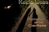 Katelyn and Carlisle Part 1 Re-Written