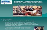 Kingdom Leadership Series: How to Lead Like God Leads - Part 1