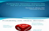 Putting Decision Science Into the Art of Intelligence Analysis (Dhami)
