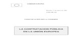 La Comunicación de la Comisión de 11 de Marzo de 1998 sobre la contratación pública en la Unión Europea