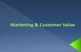 Marketing & Customer Value