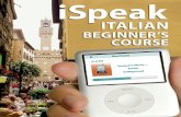 Ebooksclub.org iSpeak Italian Beginner 039 s Course 10 Steps to Learn Italian on Your iPod
