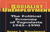 Socialist Unemployment - The Political Economy of Yugoslavia