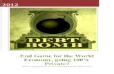End Game for the World Economy Going 100 Per Cent Private