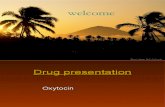 Drug Presentation -oxytocin