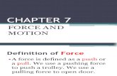 CHAPTER 7 Force and Motion Form 2