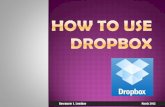 Upload, edit, share large files of photos, videos and documents through Dropbox