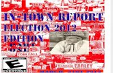 In-Town Report ELECTION 2012 EDITION: PART ONE 3-31-12
