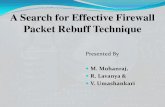 A Search for Effective Firewall Packet Rebuff Technique