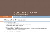 Intro Réseaux - 06 - Couche réseau et adressage IP