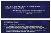 Interview- Process and Significance