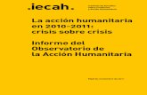 La acción humanitaria en 2010-2011: crisis sobre crisis. Informe del Observatorio de la Acción Humanitaria
