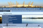 Millennium Dome Project