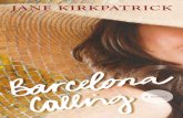 Barcelona Calling: A Novel by Jane Kirkpatrick, Excerpt
