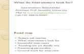 What Interviewers Look For