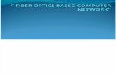 Fiber Optics Based Computer