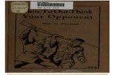 How to Out-Think Your Opponent: or, T.N. tactics for close-in fighting - Prof. Al. Williams 1918