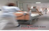 Fixing Health Care: A Phased Approach