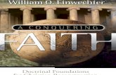 A Conquering Faith: Doctrinal Foundations for Christian Reformation