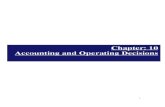 Chapter 10 Accounting and Operating Decisions revised march 3