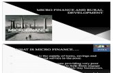 MICRO FINANCE AND RURAL DEVELOPMENT