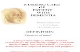 Nursing care of patient with Dementia