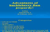 AdventuresofHuckleberryFinn-Jeopardy 1