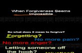 when forgiveness