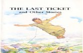 The Last Ticket & Other Stories