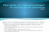 The Role of Relationships' in Social