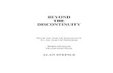 Beyond the Discontinuity- From an Age of Ignorance to an Age of Newness