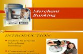 17159027 Merchant Banking Basics by Saylee 090922012045 Phpapp02