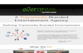 Evergreen Branded Media Overview