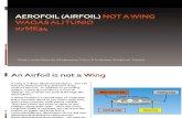 Aerofoil (Airfoil) Not a Wing (By Waqas Ali Tunio)