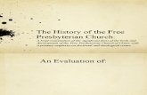 A Unofficial and Brief History of the Free Presbyterian History