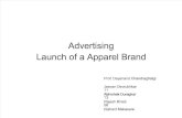 Advertising - Launch of Apparel Brand