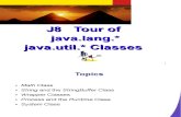 J8 Tour of Java.lang.* Java.util.* Classes