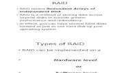 • RAID Means Redundant Arrays of Independent